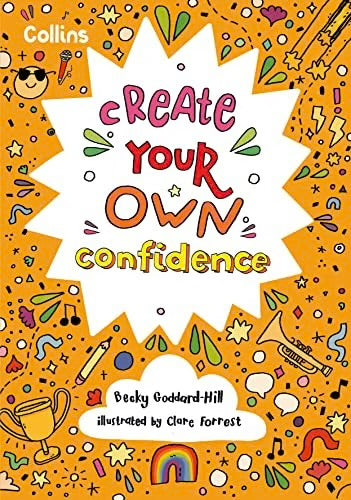 Create Your Own Confidence