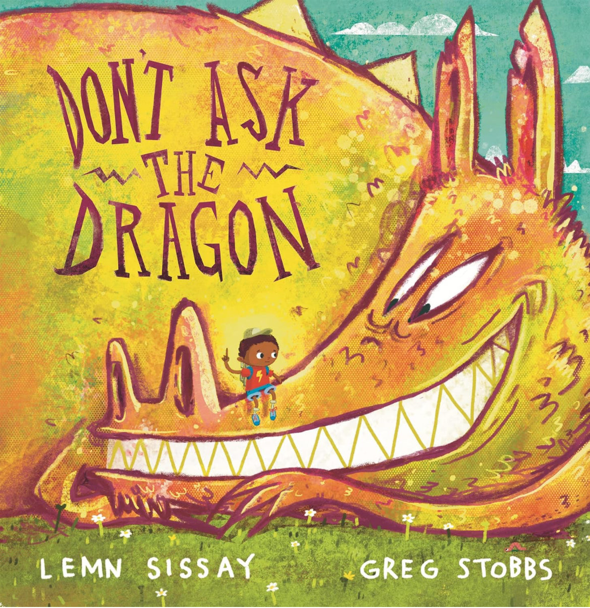 Don't Ask the Dragon (Hardcover)