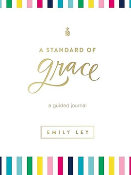 A Standard of Grace: A Guided Journal (Hardcover)