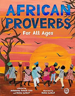 African Proverbs for All Ages Children's Books Happier Every Chapter   