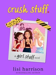 Crush stuff. (Girl Stuff) Paperback