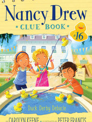 Duck Derby Debacle (Nancy Drew Clue Book #16)