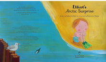 Load image into Gallery viewer, Elliot’s Artic Surprise Children&#39;s Books Happier Every Chapter   
