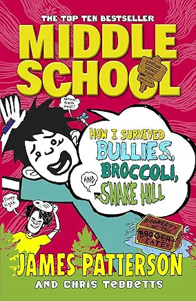 30 Copy KS2 Class Set - Middle School 04: How I Survived Bullies, Broccoli, and Snake Hill (Paperback)