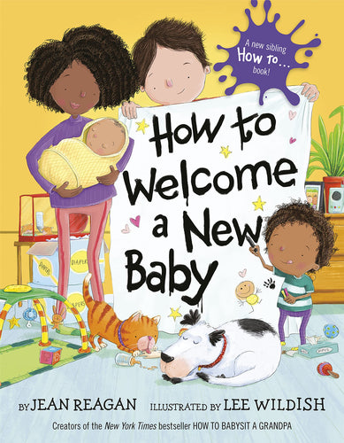 How to Welcome a New Baby Hardcover Children's Books Happier Every Chapter   