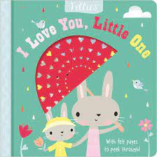 I Love You, Little One (Felties) Children's Books Happier Every Chapter   
