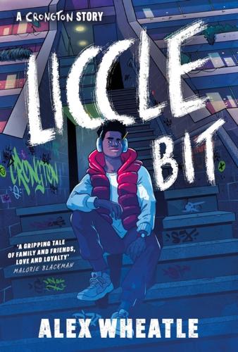 A Crongton Story: Liccle Bit - A Crongton Story (Paperback)