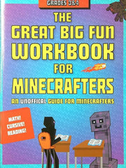 The Great Big Fun Workbook For Minecrafters: An Unofficial Guide For Minecrafters Paperback | 356 pages