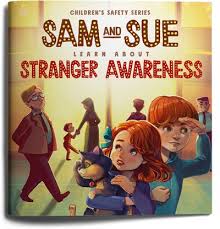 Sam and Sue Learn About Stranger Awareness Children's Books Happier Every Chapter   