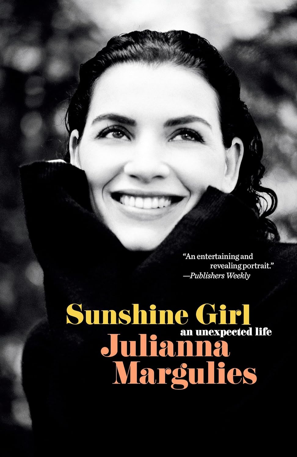 Sunshine Girl: An Unexpected Life Hardcover