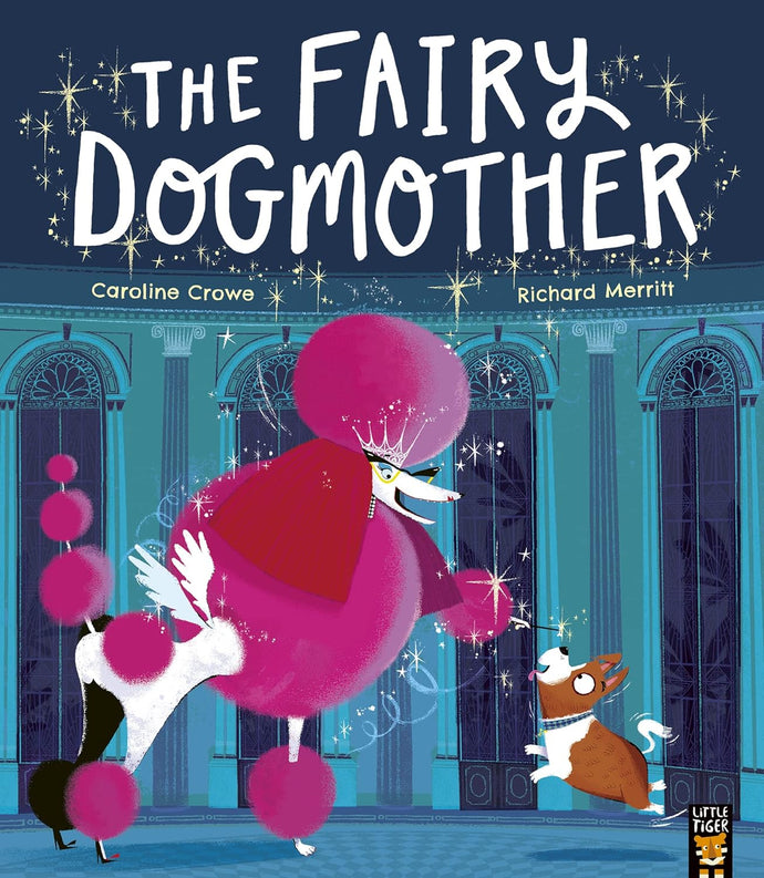 The Fairy Dogmother Hardback Children's Books Happier Every Chapter   