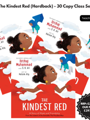 The Kindest Red: A Story of Hijab and Friendship - KS1 (Hardback) - 30 Copy Class Set