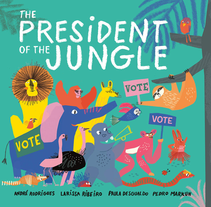 The President of the Jungle Children's Books Happier Every Chapter   