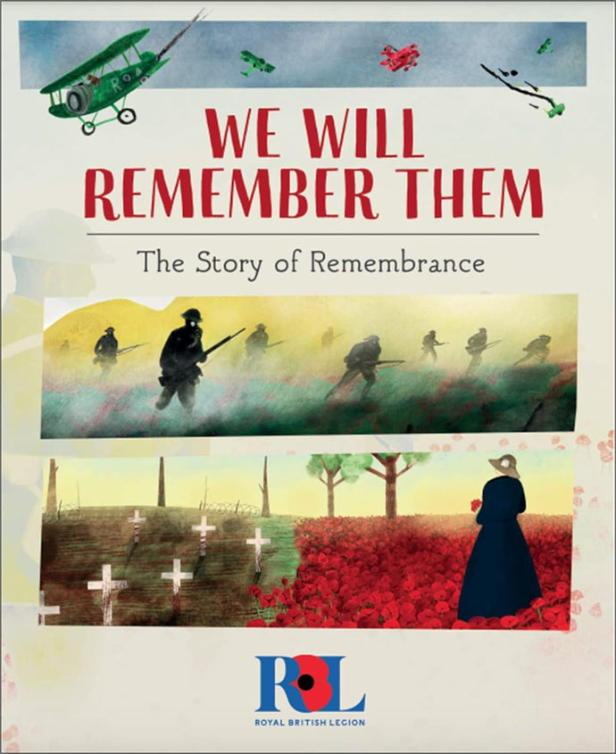 We Will Remember Them: The Story of Remembrance Paperback – 11 May 2023 Children's Books Happier Every Chapter   