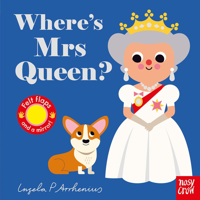 Where's Mrs Queen? Children's Books Happier Every Chapter   
