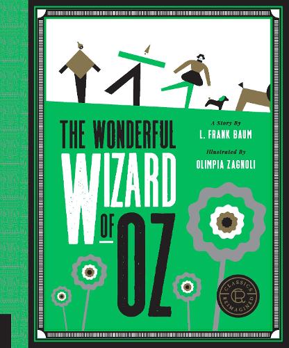 Classics Reimagined, The Wonderful Wizard of Oz - Classics Reimagined (Paperback) Children's Books Happier Every Chapter   