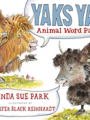 Yaks Yak: Animal Word Pairs Hardcover “ Picture Book, 8 Mar. 2016