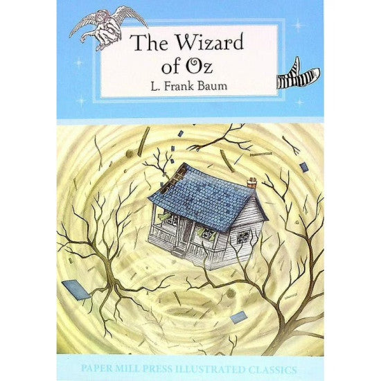 The Wizard of Oz (Paper Mill Press Illustrated Classics) Children's Books Happier Every Chapter   