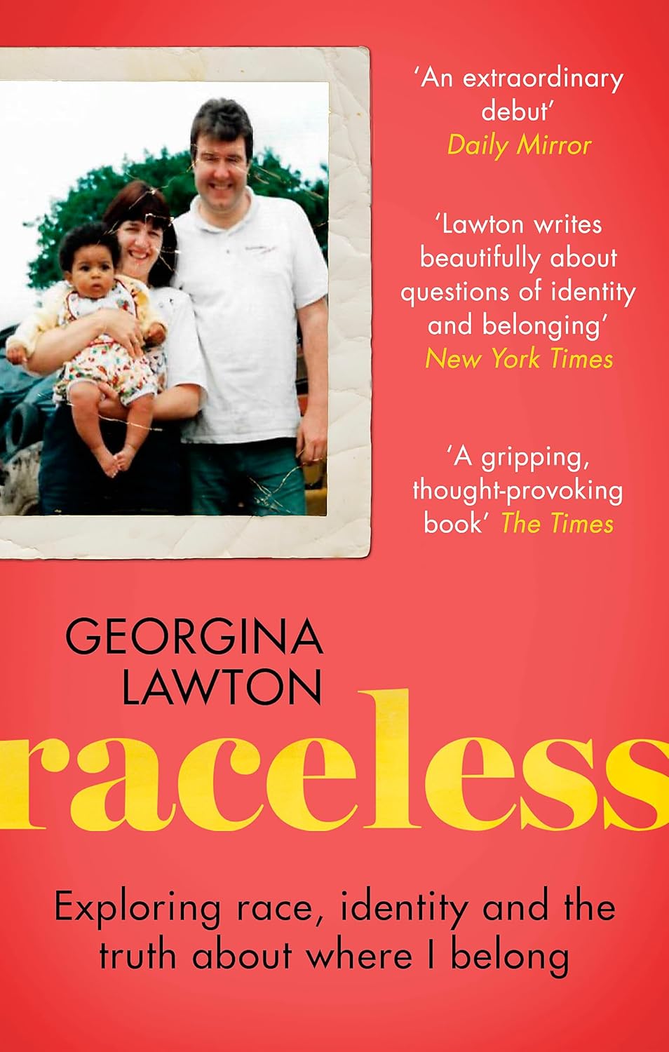 Raceless: Exploring race, identity and the truth about where I belong