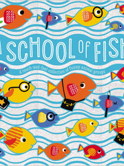 A School of Fish (Board book – 4 Feb. 2020 )