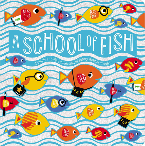 A School of Fish (Board book – 4 Feb. 2020 ) Children's Books Happier Every Chapter   