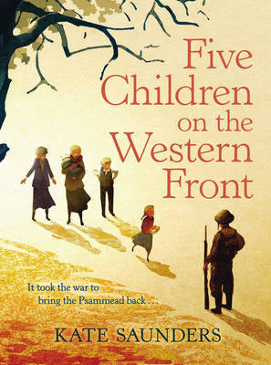 Five Children on the Western Front Paperback Happier Every Chapter   