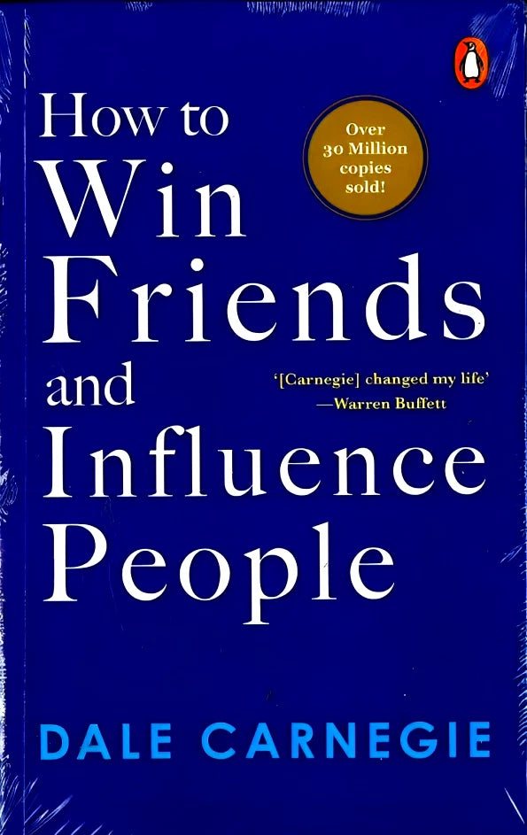 How to Win Friends and Influence People: The inspirational multi-million-copy bestseller (Vermilion)