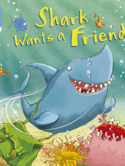 Shark Wants a Friend (Reading Gems, Level 3) (Paperback)
