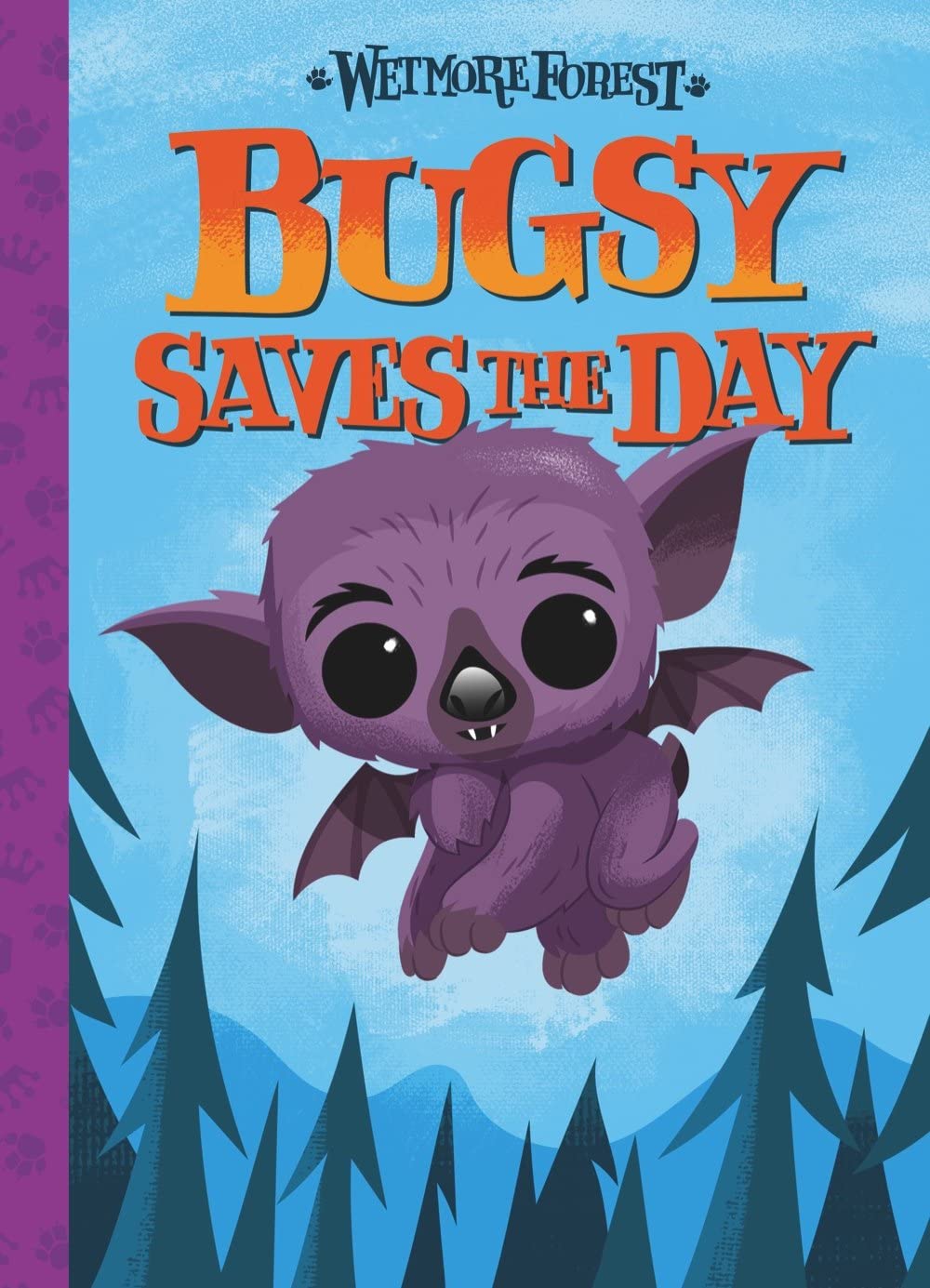 Bugsy Saves the Day (Wetmore Forest) (Hardcover)