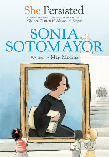 Sonia Sotomayor (She Persisted) Children's Books Happier Every Chapter   