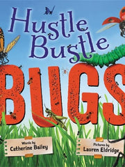 Hustle Bustle Bugs