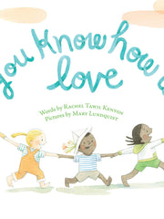 You Know How to Love (Hardcover)