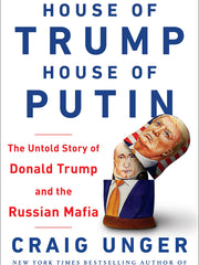 House of Trump, House of Putin: The Untold Story of Donald Trump and the Russian Mafia (Hardcover)