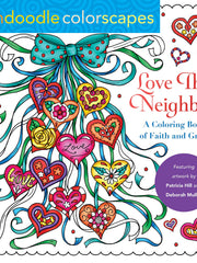 Love Thy Neighbor Coloring Book (Zendoodle Colorscapes) (Paperback)