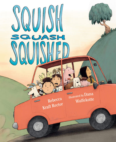 Squish Squash Squished (Hardcover) Children's Books Happier Every Chapter   