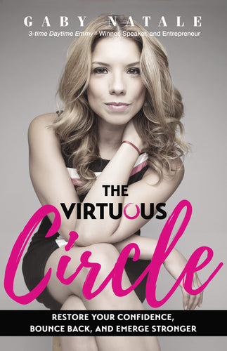 The Virtuous Circle: Restore Your Confidence, Bounce Back, and Emerge Stronger (Paperback) Adult Non-Fiction Happier Every Chapter   