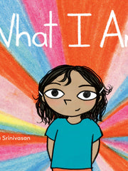 What I Am
