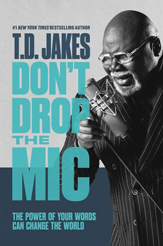 Don't Drop the Mic: The Power of Your Words Can Change the World (Hardcover) Adult Non-Fiction Happier Every Chapter   