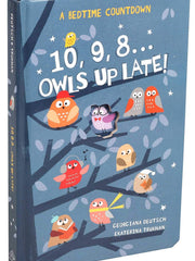 10, 9, 8...Owls Up Late!: A Bedtime Countdown