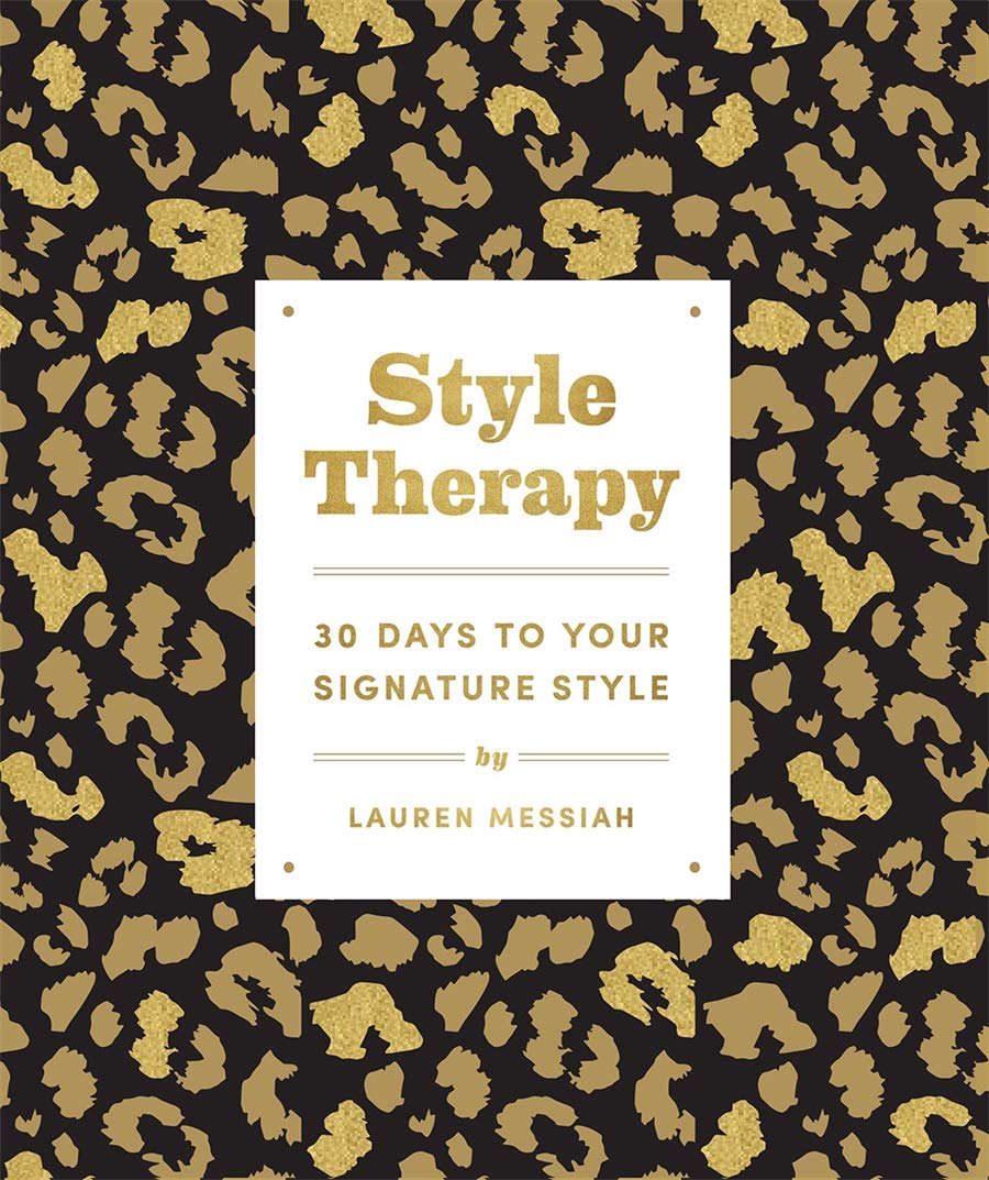 Style Therapy; 30 Days to Your Signature Style (Paperback)