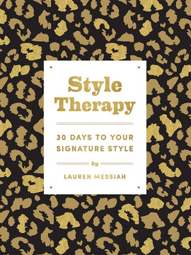 Style Therapy; 30 Days to Your Signature Style (Paperback)