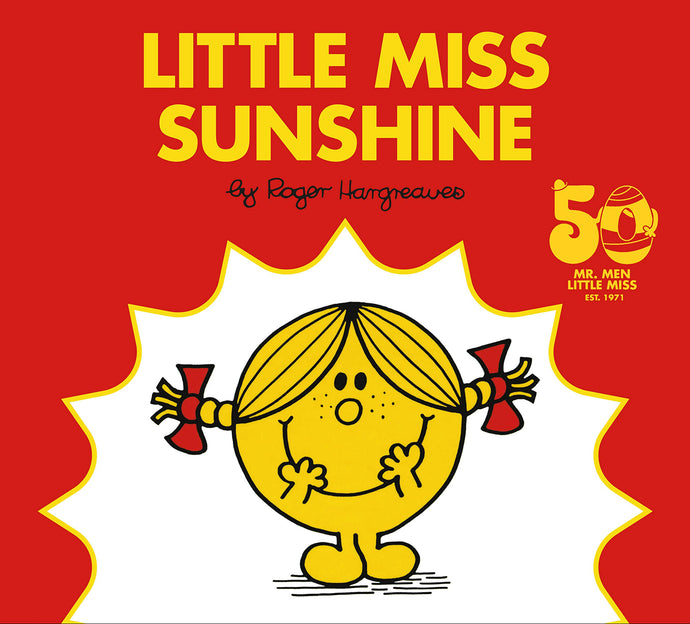 Little Miss Sunshine Edition (Mr. Men and Little Miss, 50th Anniversary Edition) Children's Books Happier Every Chapter   