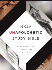 NKJV Unapologetic Study Bible (Hardcover)