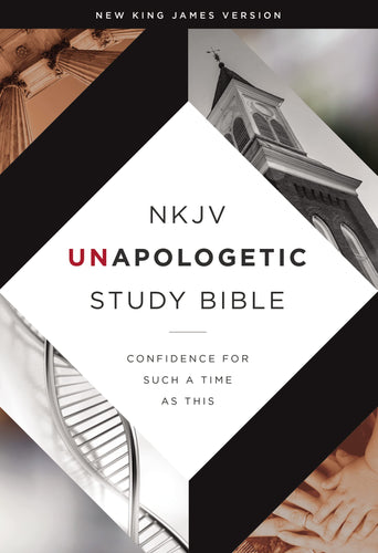 NKJV Unapologetic Study Bible (Hardcover) Adult Non-Fiction Happier Every Chapter   