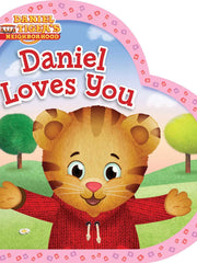 Daniel Loves You (Daniel Tiger's Neighborhood) (Board Books)