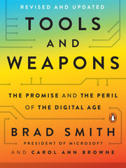 Tools and Weapons: The Promise and the Peril of the Digital Age (Paperback)