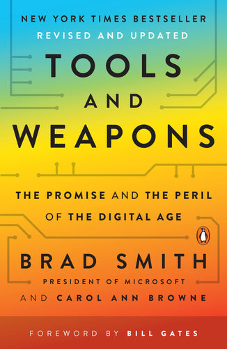 Tools and Weapons: The Promise and the Peril of the Digital Age (Paperback) Adult Non-Fiction Happier Every Chapter   