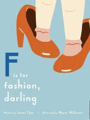 F is for Fashion, Darling
