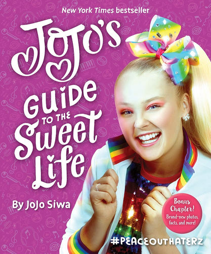 JoJo's Guide to the Sweet Life: #PeaceOutHaterz (Softcover) Children's Books Happier Every Chapter   