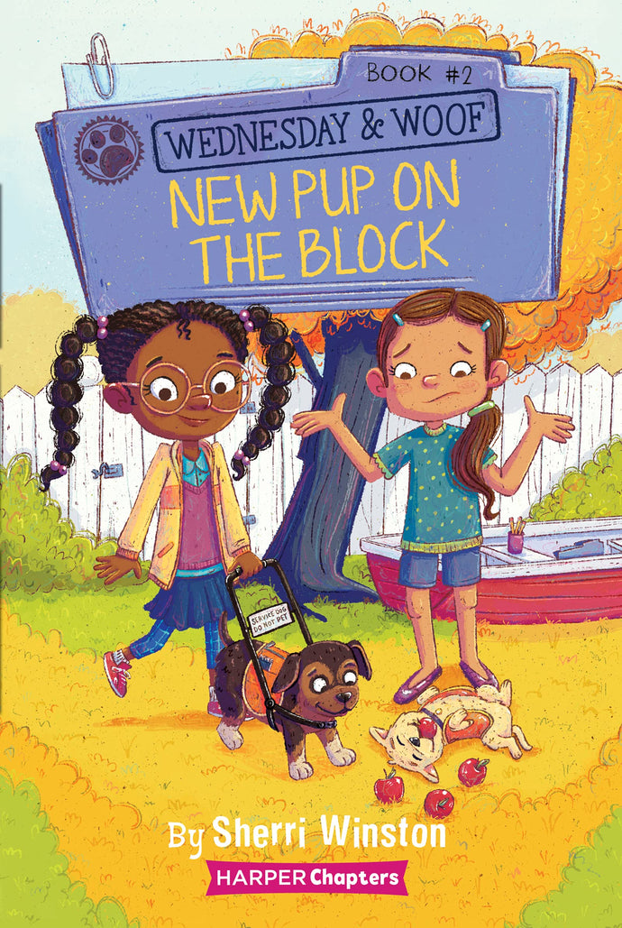 New Pup on the Block (Wednesday & Woof, Bk. 2) Children's Books Happier Every Chapter   
